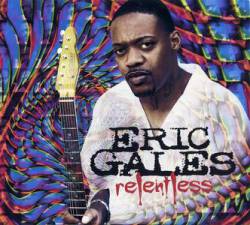 Eric Gales : Relentless